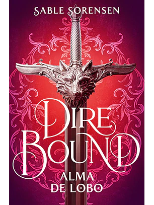 Dire Bound. Alma de lobo
