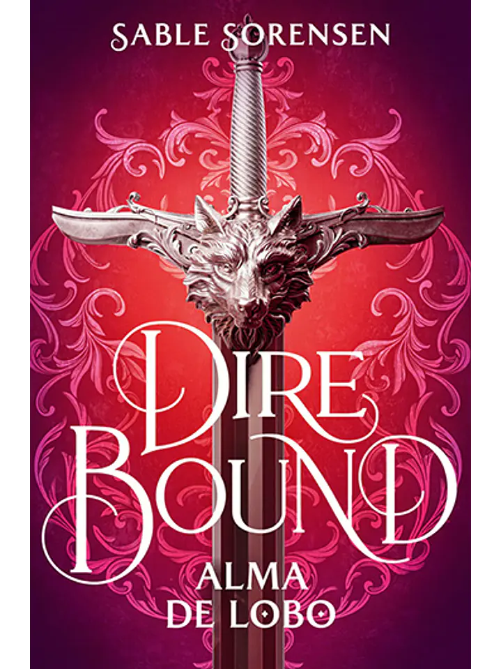 Dire Bound. Alma de lobo 1
