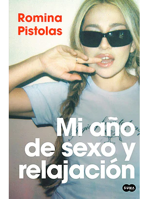 Mi año de sexo y relajación