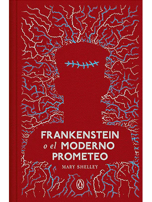 Frankenstein o el moderno Prometeo
