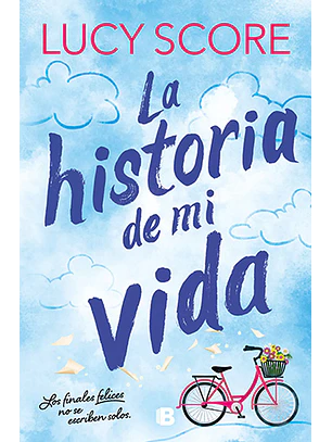 La historia de mi vida (Story Lake 1)