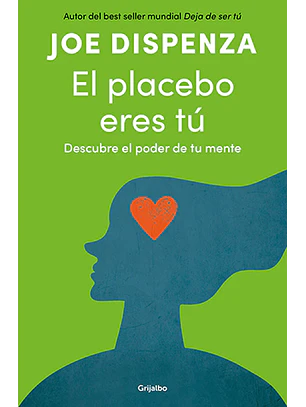 El placebo eres tú