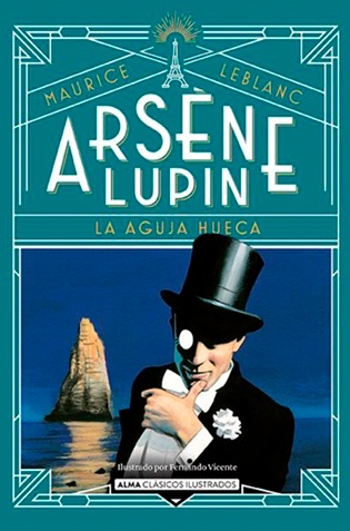 Arséne Lupin y la Aguja Hueca