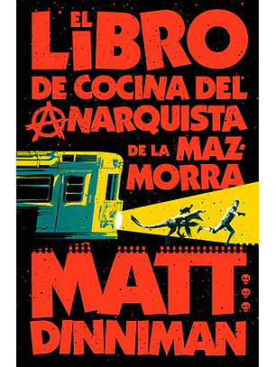 El libro de cocina del anarquista de la mazmorra (Carl 3)