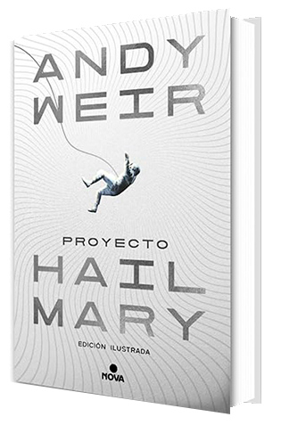 Proyecto Hail Mary (edición ilustrada)
