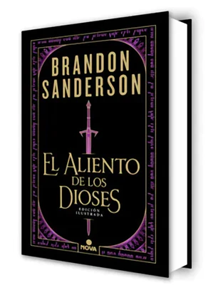 El aliento de los dioses (edición ilustrada)