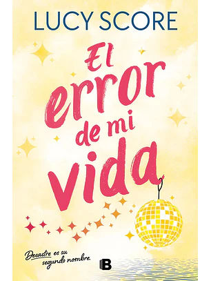 El error de mi vida (Story Lake 2)