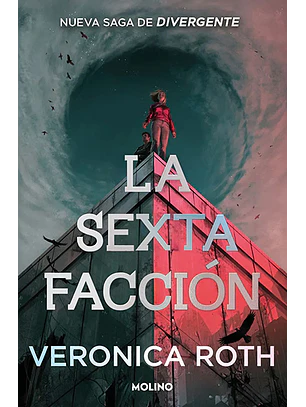 La sexta facción 1 - La sexta facción (PREVENTA)