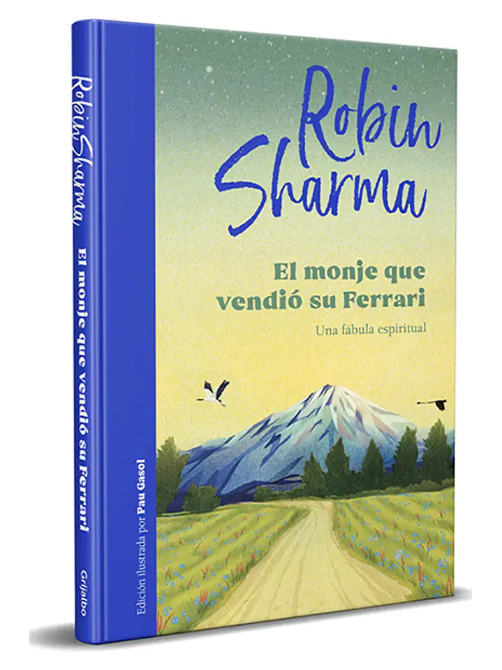 El monje que vendió su Ferrari (edición ilustrada) 1