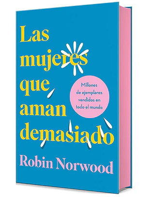 Las mujeres que aman demasiado