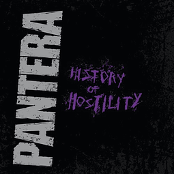 Pantera - History Of Hostility - Vinilo
