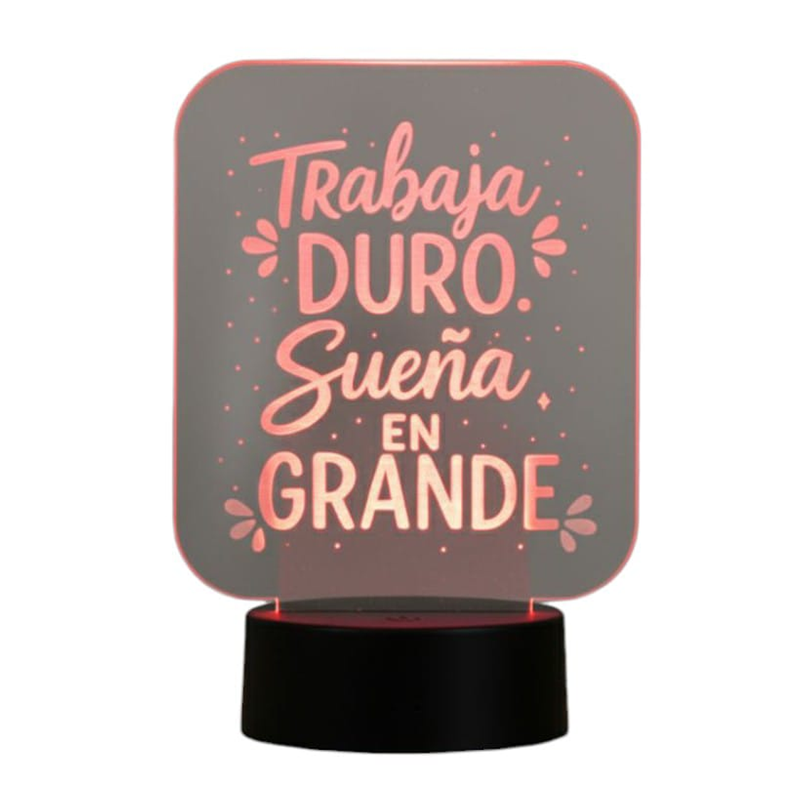 Lampara 3D Frase: Trabaja duro de 7 colores 2