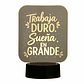 Lampara 3D Frase: Trabaja duro de 7 colores - Miniatura 1