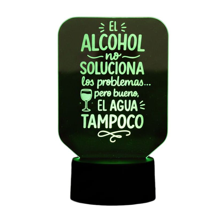 Lampara 3D Frase: El alcohol no soluciona de 7 colores 3