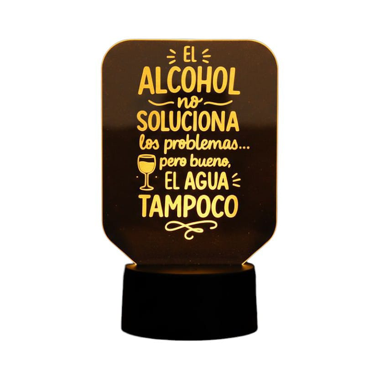 Lampara 3D Frase: El alcohol no soluciona de 7 colores 2