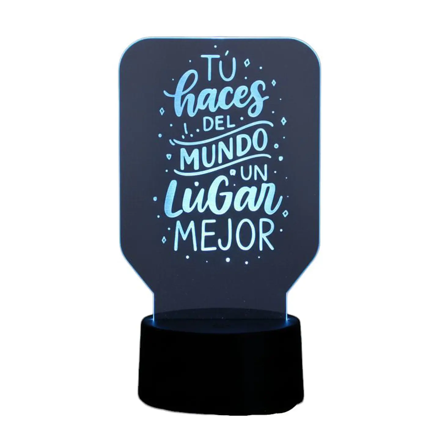 Lampara 3D Frase: Tu haces del mundo de 7 colores 2