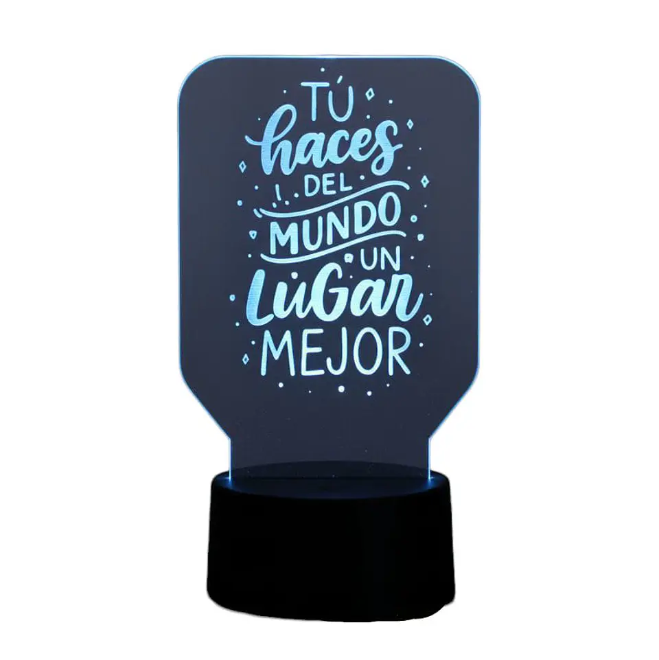 Lampara 3D Frase: Tu haces del mundo de 7 colores 2