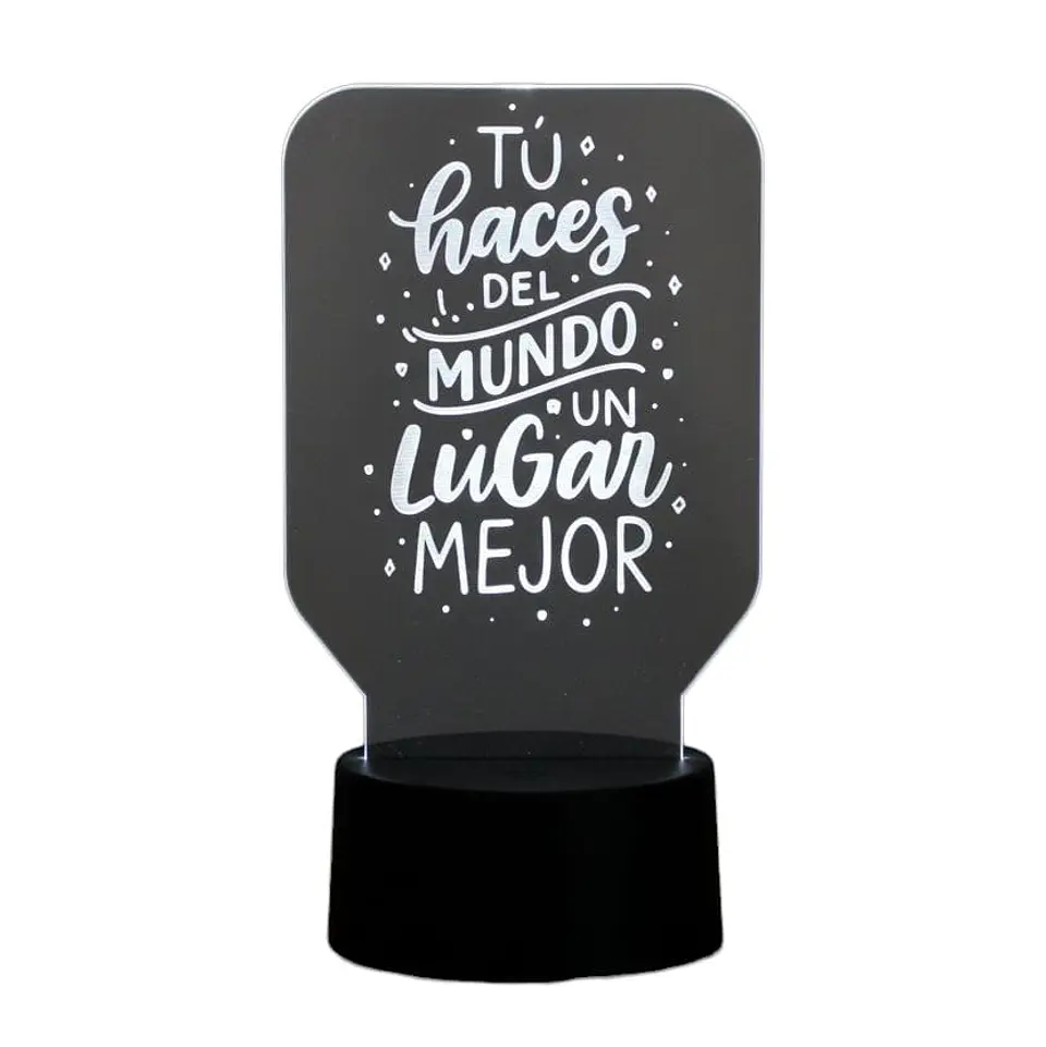 Lampara 3D Frase: Tu haces del mundo de 7 colores 1