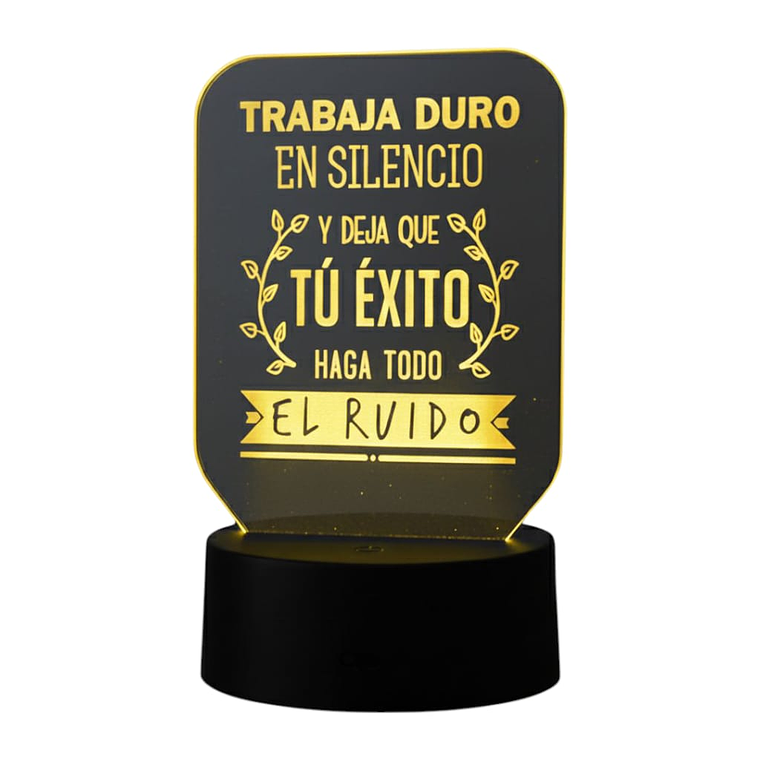 Lampara 3D Frase: Trabaja duro en silencio 7 colores 1