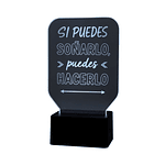 Lampara 3D Frase: Si puedes soñarlo 7 colores