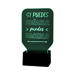 Lampara 3D Frase: Si puedes soñarlo 7 colores