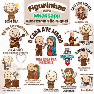 Figurinhas para Whatsapp Quaresma de São Miguel com Frei Gilson
