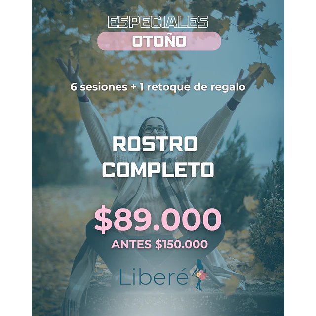 ESPECIALES OTOÑO 🍁 - ROSTRO + retoque de regalo 
