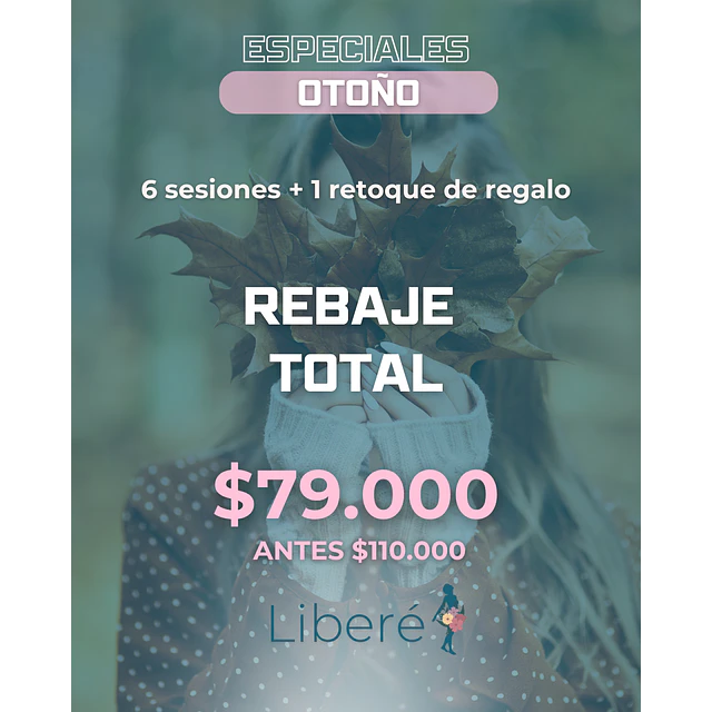 ESPECIALES OTOÑO 🍁 - ÍNTIMA + retoque de regalo 
