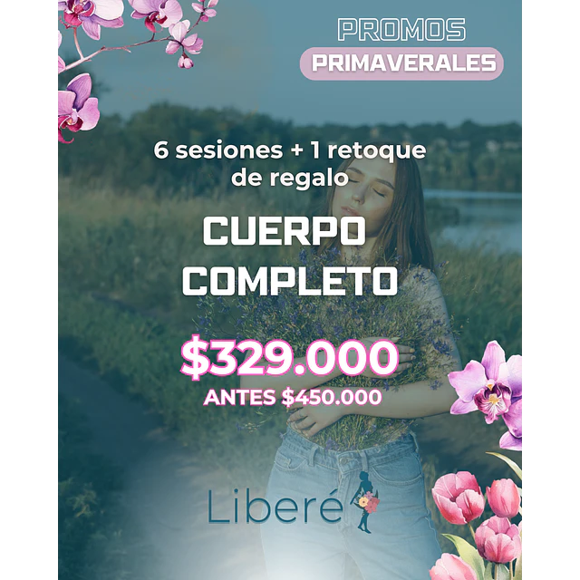 PROMO PRIMAVERAL 🌷 - CUERPO COMPLETO + RETOQUE DE REGALO 🎁