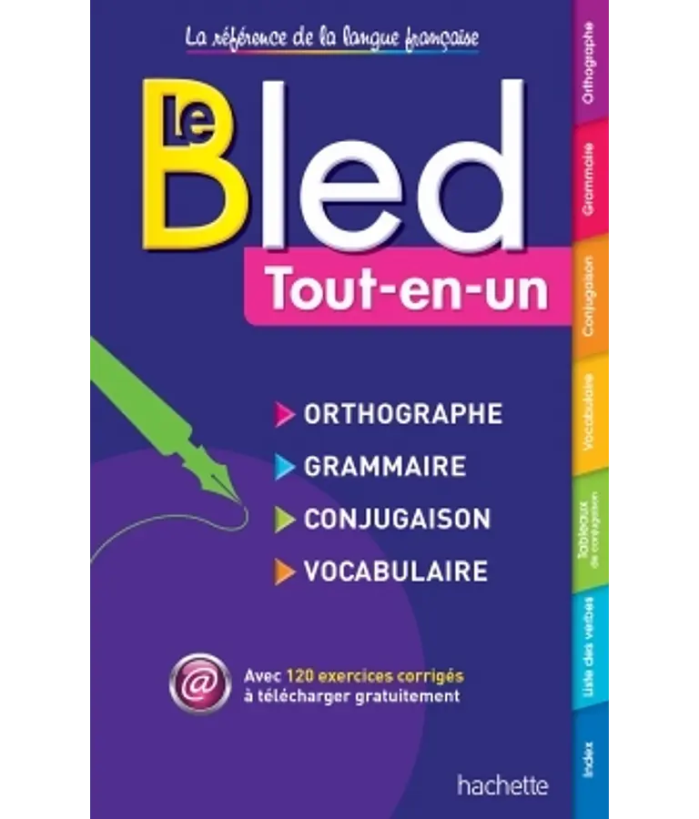 Bled - Tout-en-un - Orthographe, grammaire, conjugaison, vocabulaire