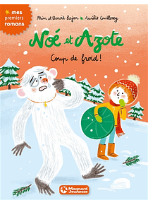  Noé et Azote - Coup de froid ! de Mim et Benoit Bajon