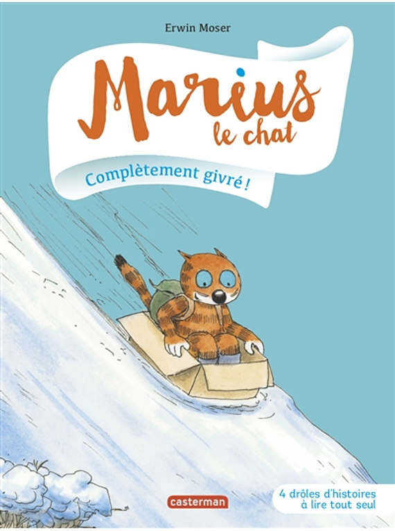 Marius le chat - Complètement givré ! d'Erwin Moser