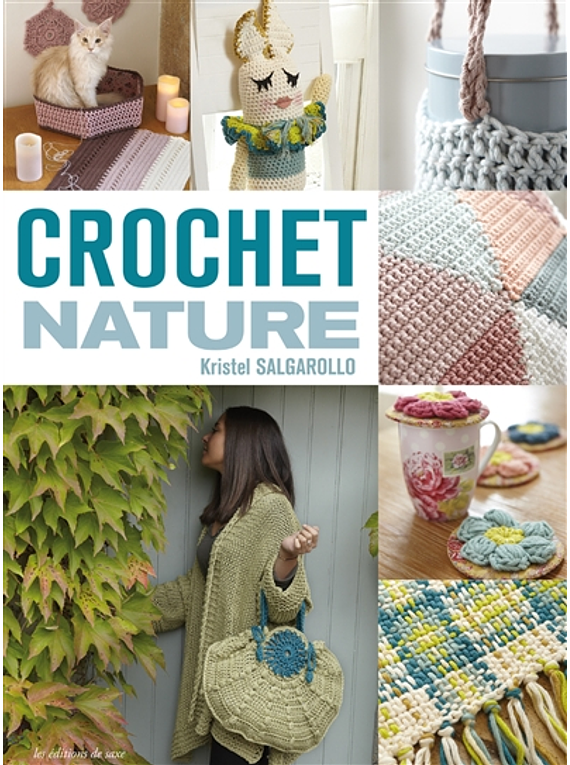 Crochet nature, de Kristel Salgarollo