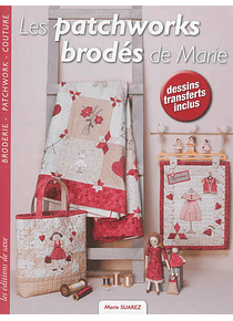 Les patchworks brodés de Marie, de Marie Suarez