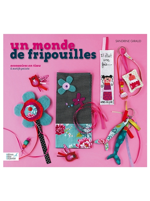 Un monde de fripouilles, de Sandrine Girault