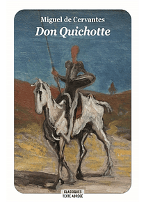 Don Quichotte, de Miguel de Cervantes