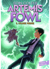 Artemis Fowl 5 - Colonie perdue, de Eoin Colfer