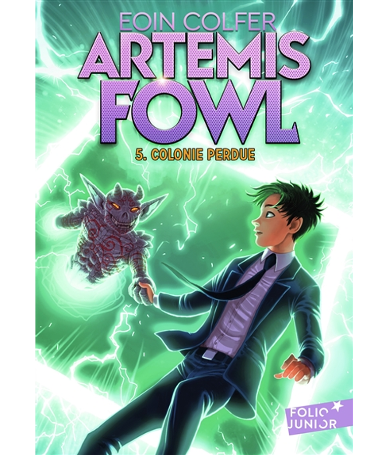Artemis Fowl 5 - Colonie perdue, de Eoin Colfer