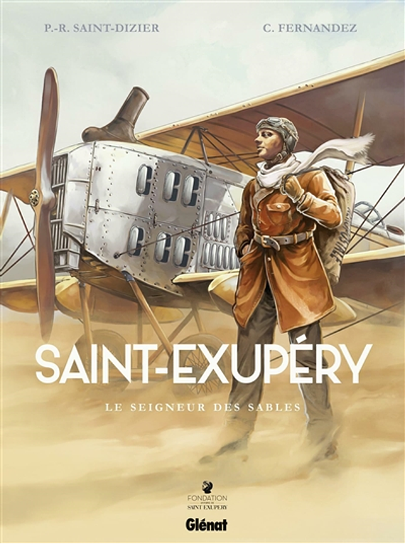 Saint-Exupéry 1 - Le seigneur des sables, de Pierre-Roland Saint-Dizier et Cédric Fernandez