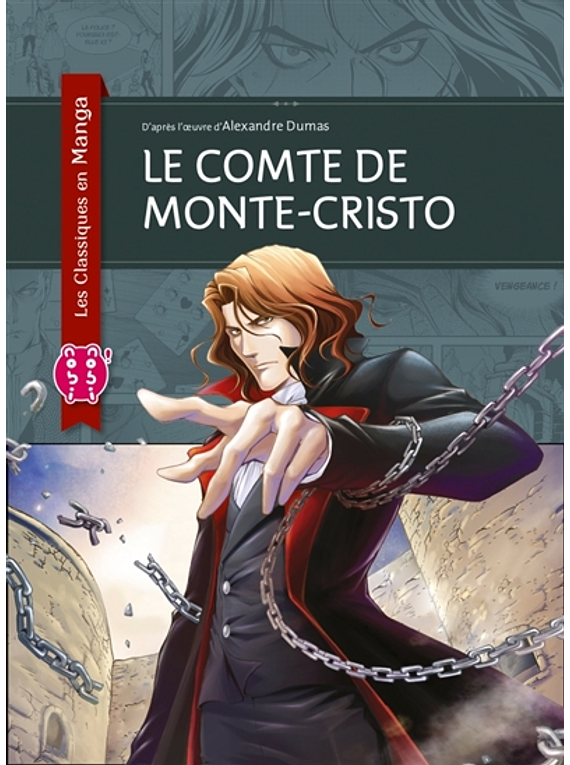 Les Classiques en Manga - Le Comte de Monte-Cristo