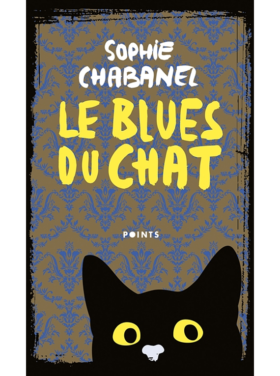 Le blues du chat, de Sophie Chabanel