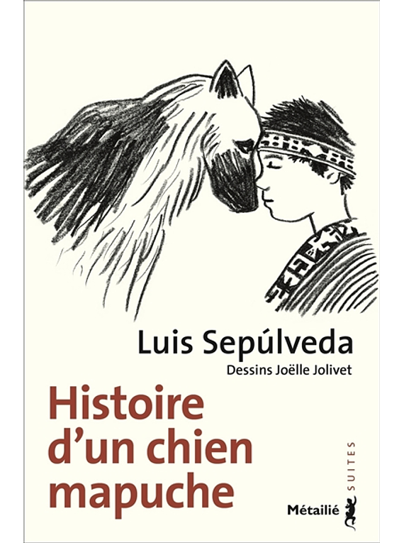 Histoire d'un chien mapuche, de Luis Sepulveda