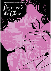 Le journal de Clara, de Clément Xavier et Pauline Cherici