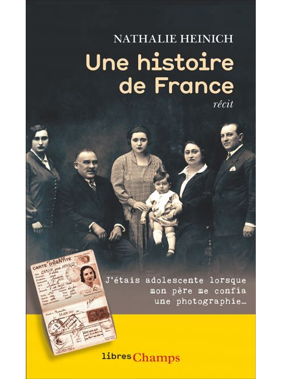 Une histoire de France : récit, de Nathalie Heinich