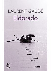 Eldorado, de Laurent Gaudé