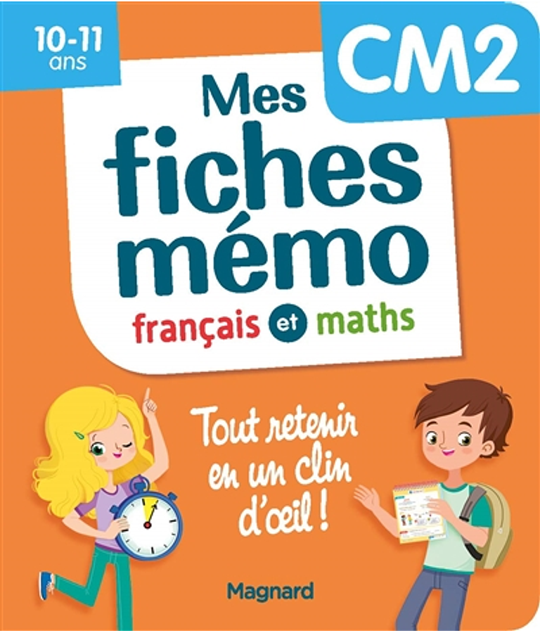 Mes fiches mémo - CM2 - 10/11 ans : Français et Maths