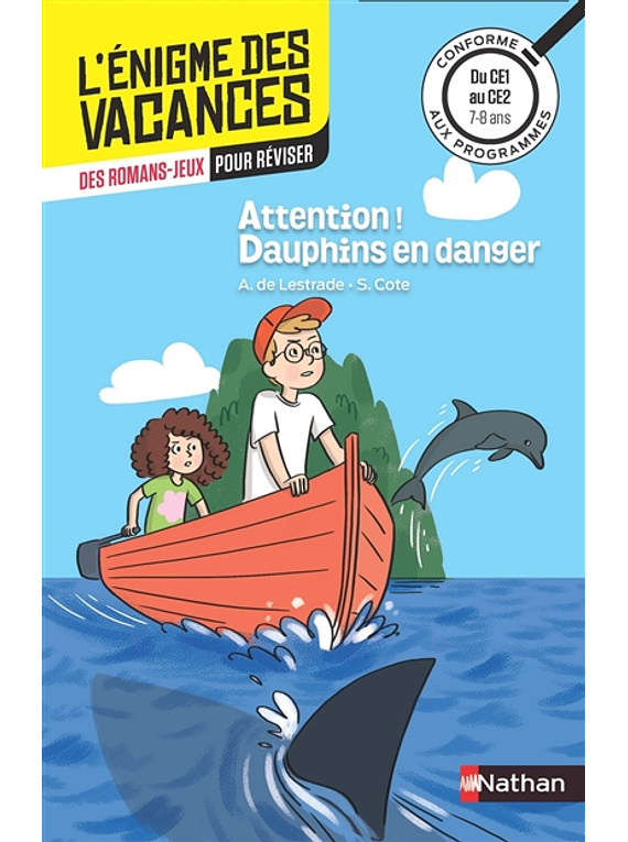 L'énigme des vacances - du CE1 au CE2, 7-8 ans - Attention ! Dauphins en danger