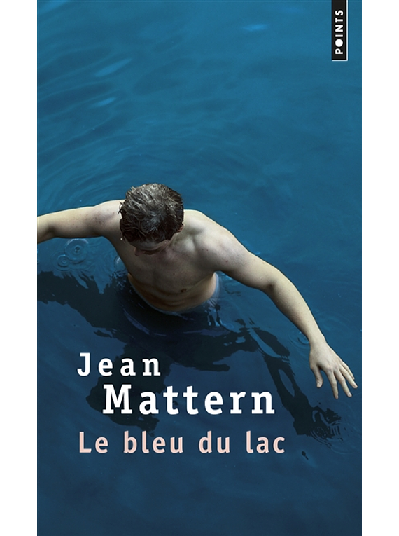 Le bleu du lac, de Jean Mattern