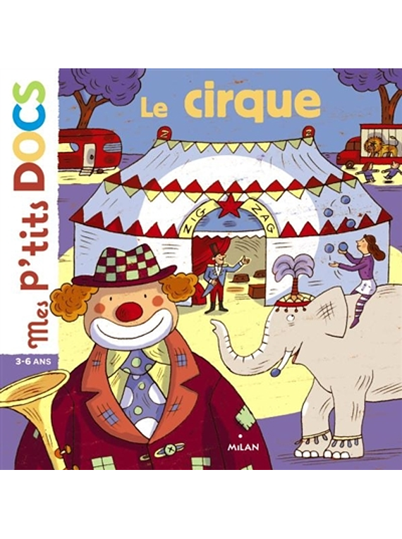 Mes p'tits docs - Le cirque