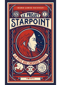 Le Projet Starpoint 1, La fille aux cheveux rouges, de Marie-Lorna Vaconsin